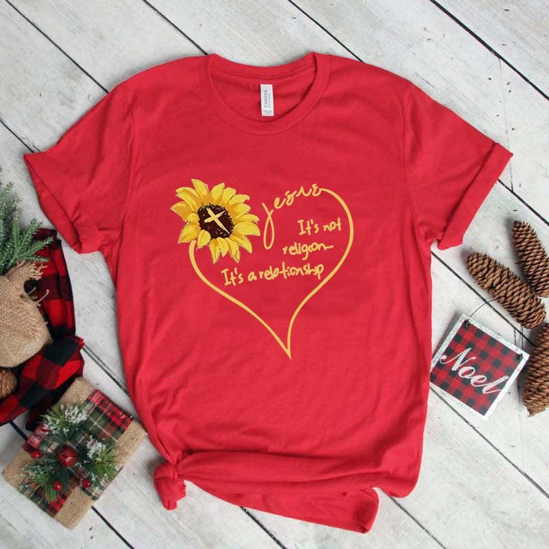 Sunflower "Its Not Religion Its A Relationship" T Shirt l Women